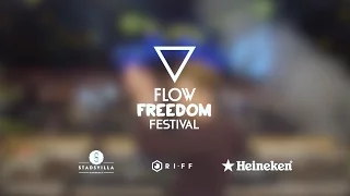 FLOW Freedom Festival 2017 | Aftermovie