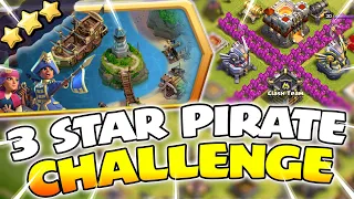 3 Star PIRATE CHALLENGE Easily! Clash of Clans