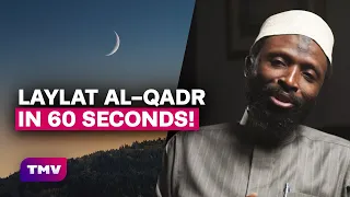 Laylat Al-Qadr Beautifully Explained in 1 Minute!!