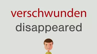 Wie heißt verschwunden auf englisch