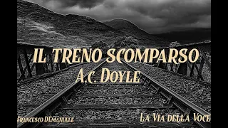 Il Treno Scomparso A.C.  Doyle