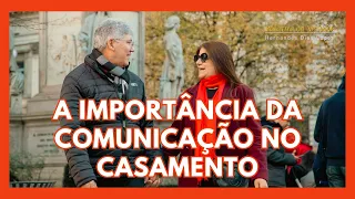 A IMPORTÂNCIA DA COMUNICAÇÃO NO CASAMENTO - Hernandes Dias Lopes