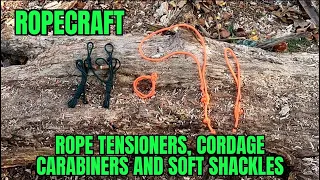ROPECRAFT - DIY ROPE TENSIONERS, CORDAGE CARABINERS AND SOFT SHACKLES