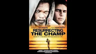 Resurrecting the Champ Full movie Samuel L Jackson  Drama, Sports