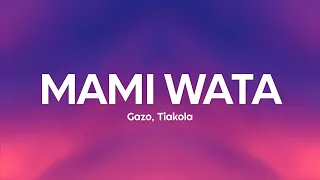 Gazo, Tiakola - MAMI WATA (Paroles/Lyrics)