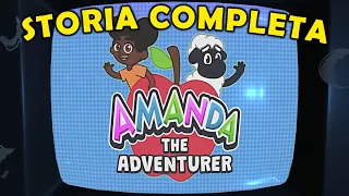 AMANDA THE ADVENTURER - LA STORIA COMPLETA