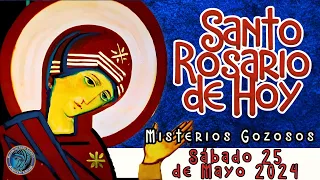 SANTO ROSARIO DE HOY, SABADO 25 DE MAYO DE 2024 🌹MISTERIOS GOZOSOS🌹, 💖Rosario a la Virgen María.🌹