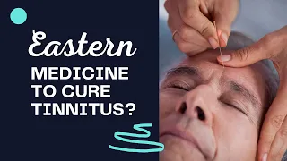 Acupuncture for Tinnitus: Does It Actually Work?