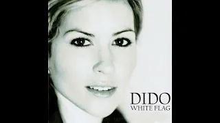 Dido - White Flag (Extended)