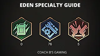 Last Shelter Eden Specialty Guide