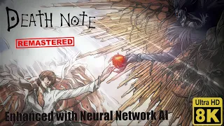 Death Note OP 1 8k (Remastered with Neural Network AI)