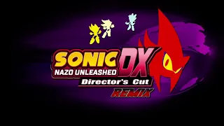 Sonic: Nazo Unleashed ReMIX REMASTER (2018) (Google Drive Link)