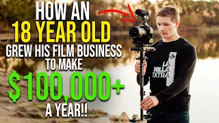 How an 18 Year Old Grew His Film Business to Make $100,000+ a Year!
