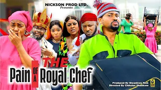 THE PAINS OF A ROYAL CHEF - MIKE GODSON / QUEEN NWOKOYE 2024 NEW FULL NIGERIAN MOVIE