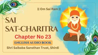 Sai Satcharitra Chapter 23 || Yoga and Onion - Shama Cured of Snake Bite || Ordeal of Guru-Bhakti