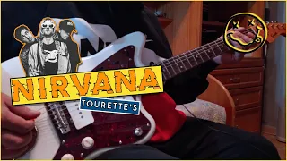 NIRVANA - Tourette's (Guitar Cover)