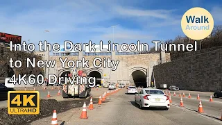 【4K60】 Driving - Into the Dark Lincoln Tunnel to New York City