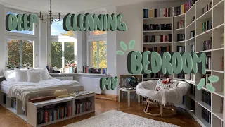 deep cleaning my bedroom