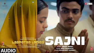 Sajni (Song): Arijit Singh, Ram Sampath | Laapataa Ladies | Aamir Khan Productions #audio