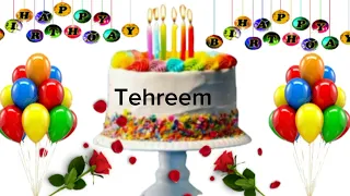 Tehreem happy birthday song/Tehreem happy birthday