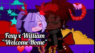 Foxy x William "Welcone Home" ❤💜 {Not Shipping the Souls}