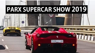 PARX SUPERCAR SHOW 2019 | 100+ SUPERCARS | MUMBAI