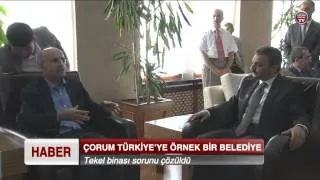 Çorum Türkiye'ye Örnek Belediye - Tekel Sorunu Çözüldü