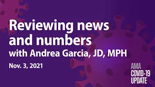 Andrea Garcia on recent EUA for Pfizer vaccine for 5–11-year-olds | COVID-19 Update for Nov. 3, 2021