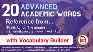 20 Advanced Academic Words Ref from "The greatest mathematician that never lived | TED Talk"