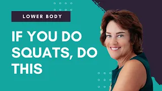Do This Every Time You Squat | Women Over 40 Workouts