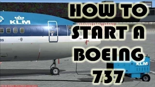 FSX: How to start your Boeing 737 Engine from Cold & Dark state Tutorial