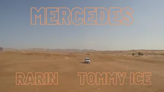 Mercedes - Rarin X Tommy Ice