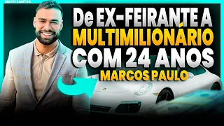 Como Ficar Rico (Ele fez R$100 milhões com 24 anos) Marcos Paulo | podcast #95