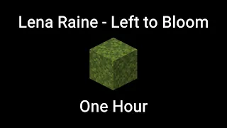 Left to Bloom by Lena Raine - One Hour Minecraft Music