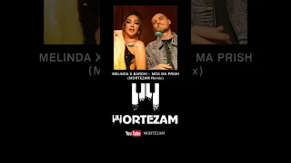 MELINDA X BARDHI - MOS MA PRISH (MORTEZAM Remix) #bardhi  #remixsong #shortsfeed #shortvideo