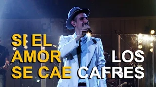 Los Cafres - Si el amor se cae (DVD "25 años de Música" video oficial)