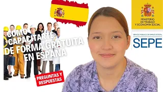 COMO CAPACITARTE DE FORMA GRATUITA EN ESPAÑA? Cursos subvencionados- SEPE- Consejos.