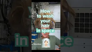 How to wash your hair in space #facts #nasa #astronaut #space #hygiene