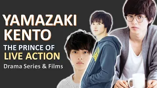Yamazaki Kento: The Prince of Live Action