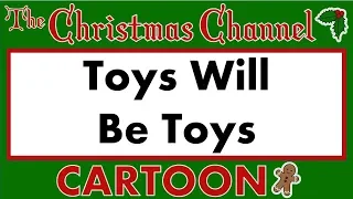 Toys Will Be Toys (1949) - Christmas Cartoon Special - Merry Xmas - Happy Holidays