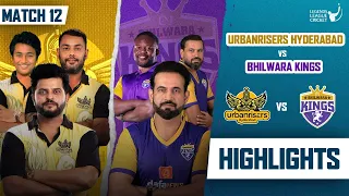 Urbanrisers Hyderabad VS Bhilwara Kings Highlights | Legends League cricket | Highlights Match 12