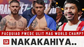 Nakahiyang Weigh-in? Gesta vs Diaz Main Event na! | Pacquiao Pwede ulit Mag Welterweight Champion?