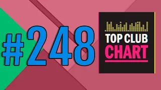 Top Club Chart #248 - Top 25 Dance Tracks (18.01.2020)