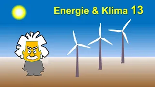 Windenergie damals und heute  | #13 Energie und Klima Vorlesung