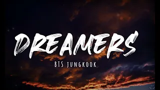 BTS, Jungkook - Dreamers (Lyrics) | FIFA World Cup 2022 Official Soundtrack 1 Hour