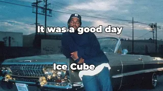 Ice Cube - It Was A Good Day (slowed + reverb)
