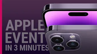 Apple's iPhone event in 3 minutes