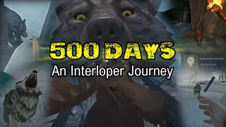 500 Days - An Interloper Journey (The Long Dark Highlights)