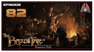 Let's Play The Bard's Tale IV: Barrows Deep With CohhCarnage - Episode 82