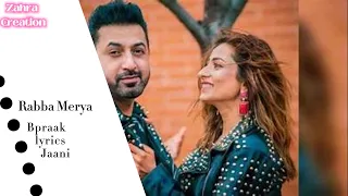 Rabba Merya | Jatt nu chudail takri | Bpraak | Jaani | Zahra Creation